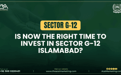 Is Now the Right Time to Invest in Sector G-12 Islamabad?