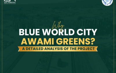 Why Blue World City Awami Greens? A Detailed Analysis of the Project