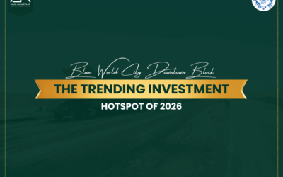 Blue World City Downtown Block – The Trending Investment Hotspot of 2026