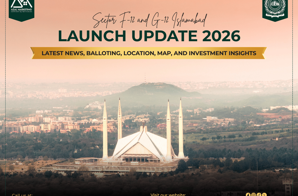 Sector F-12 and G-12 Islamabad Launch Update 2026: Latest News, Balloting, Location, Map, and Investment Insights