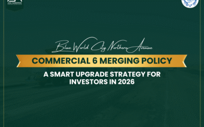 Blue World City Northern Avenue Commercial 6 Merging Policy – A Smart Upgrade Strategy for Investors in 2026
